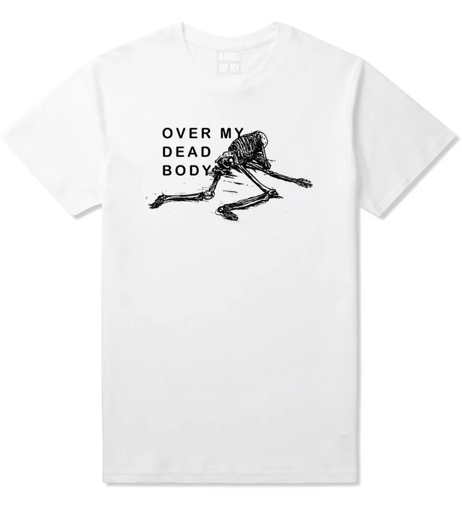 Over My Dead Body Skeleton T-Shirt