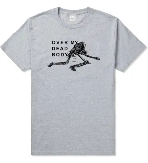 Over My Dead Body Skeleton T-Shirt