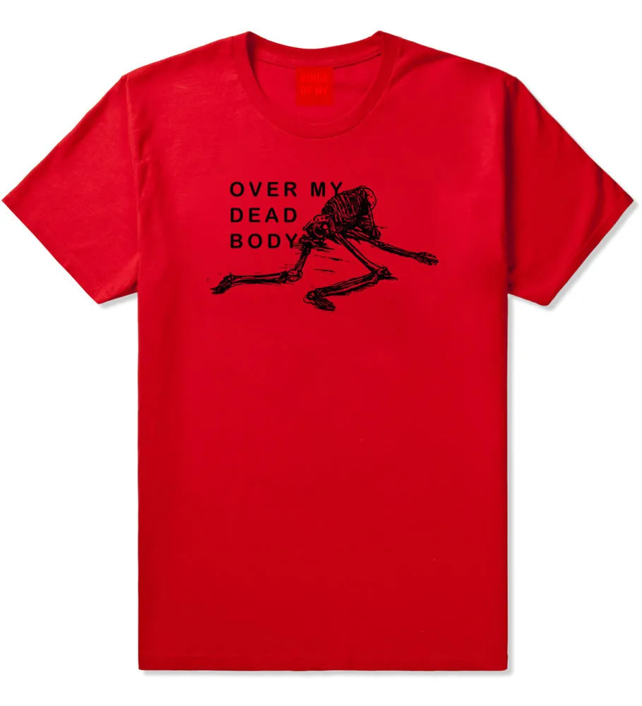 Over My Dead Body Skeleton T-Shirt